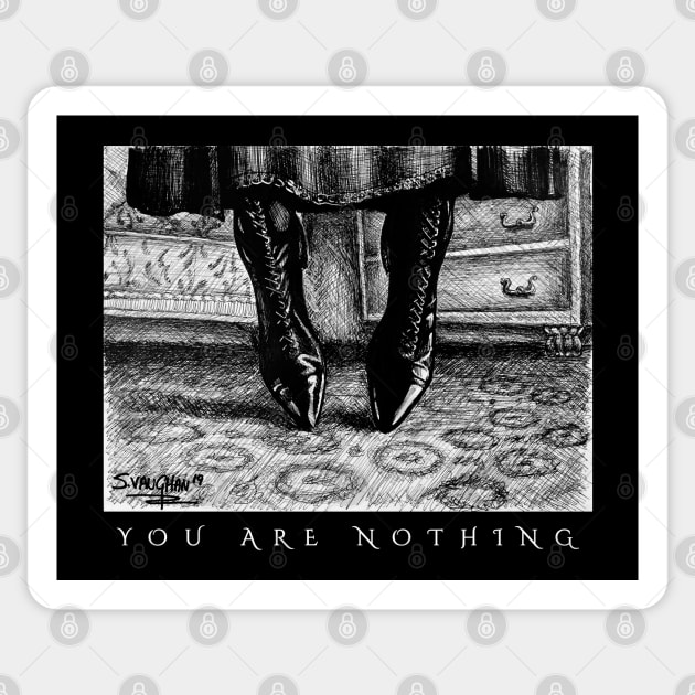 ENCHANTED: You Are Nothing (White Text Variant) Sticker by SaltyCult